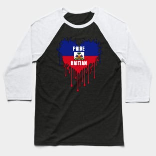 Haitian Pride Dripping Flag - Patriotic Baseball T-Shirt